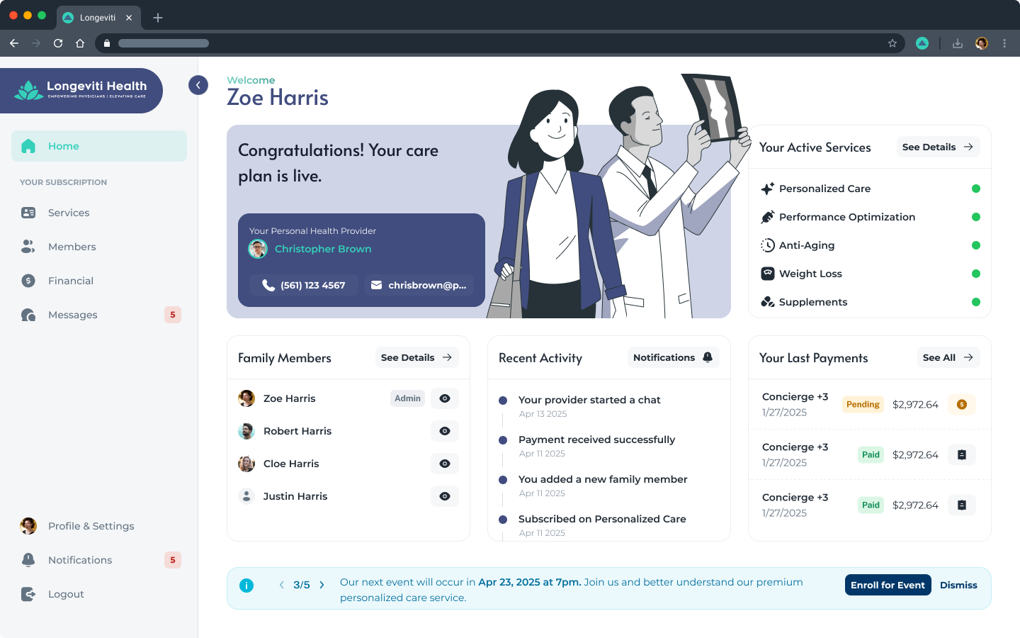 The patient dashboard: a live care plan, personal health provider, active services, family members, recent activity, and recent payments